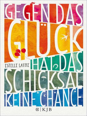 cover image of Gegen das Glück hat das Schicksal keine Chance
